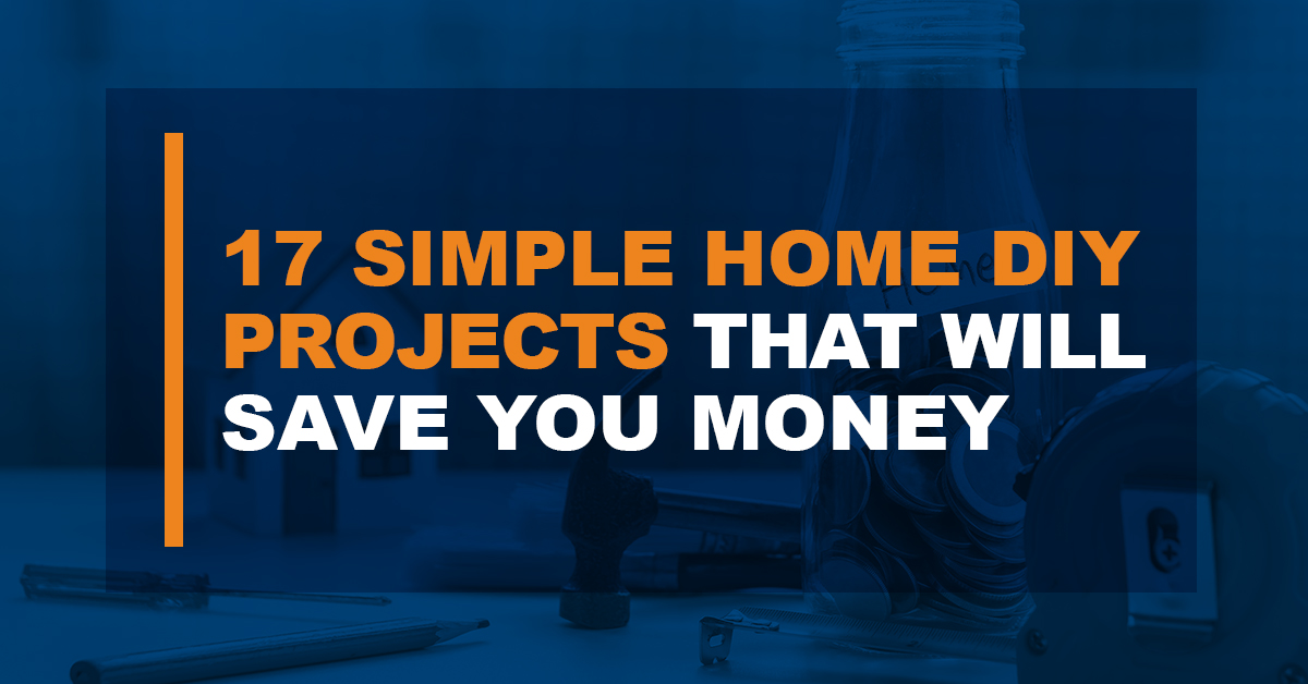 Simple Home DIY Projects That Save Money