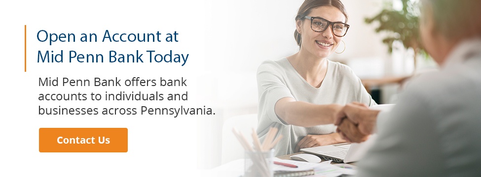 Open an Account at Mid Penn Bank Today