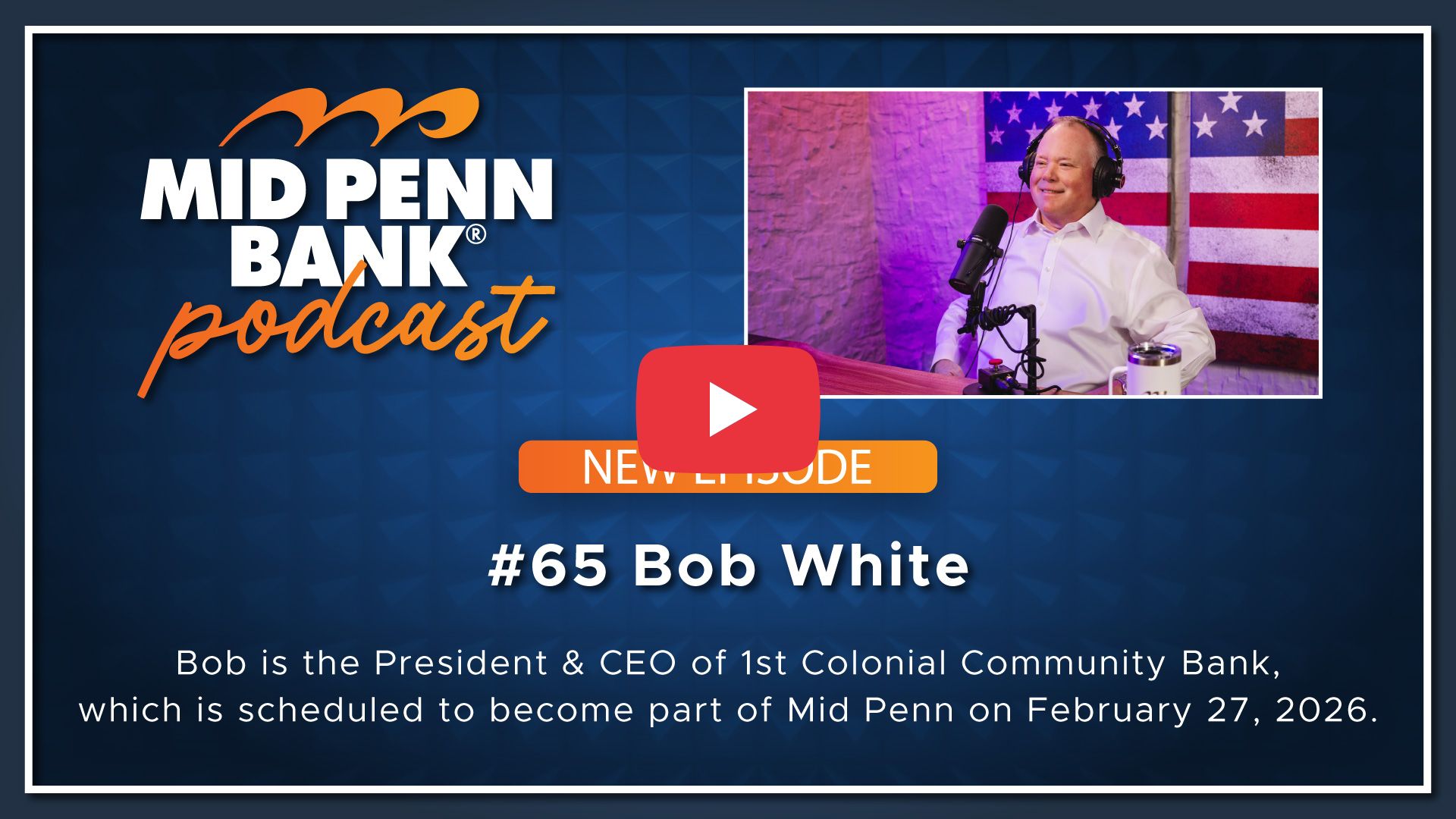 Bob White Podcast Episode